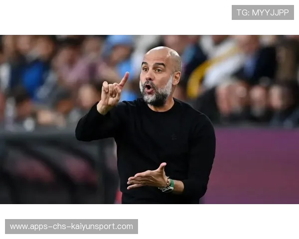 曼城决赛迎战阿森纳,瓜迪奥拉冲击新荣誉 曼城决赛迎战阿森纳,瓜迪奥拉冲击新荣誉